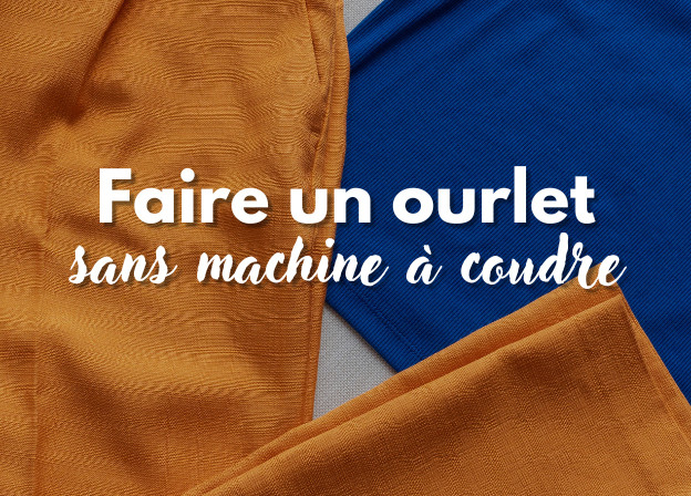 Faire un ourlet de pantalon sans machine